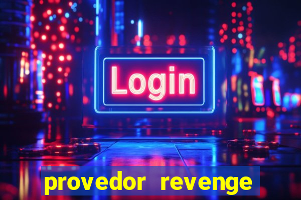 provedor revenge slots demo